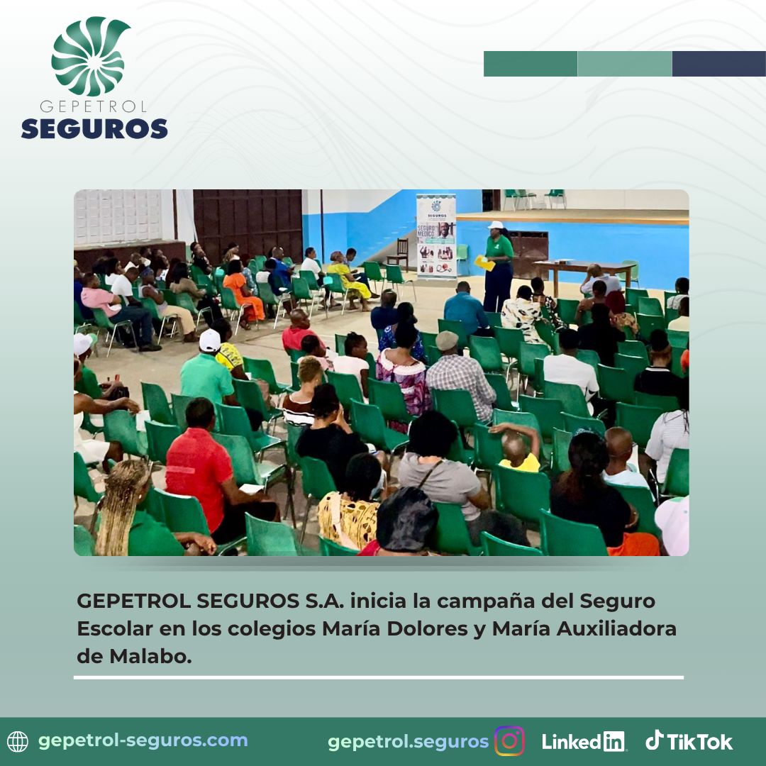 GEPETROL SEGUROS S.A. inicia la campaña del Seguro Escolar en los colegios María Dolores y María Auxiliadora de Malabo.